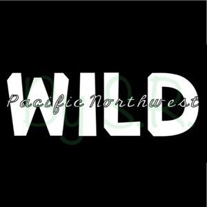 Pacific Northwest WILD T-Shirt